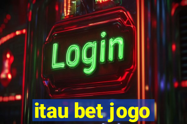 itau bet jogo